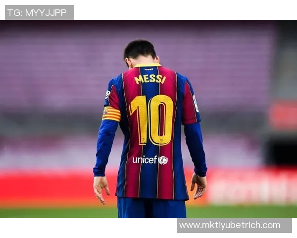 巴萨前高层透露梅西渴望内马尔回归却未能如愿深感遗憾